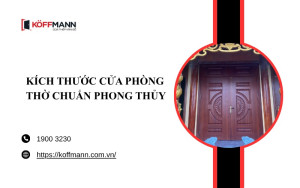 Kích thước cửa phòng thờ chuẩn phong thủy giúp đón tài lộc