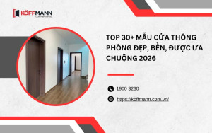 Top 30+ mẫu cửa thông phòng đẹp, bền, được ưa chuộng 2026