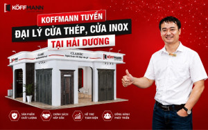 Tuyển Đại Lý Cửa Thép, Cửa Inox Tại Hải Dương | Koffmann
