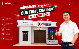 Koffmann Tìm Đối Tác Đại Lý Cửa Thép, Cửa Inox Tại Lạng Sơn
