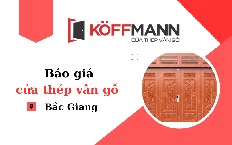 Báo giá cửa thép vân gỗ Bắc Giang