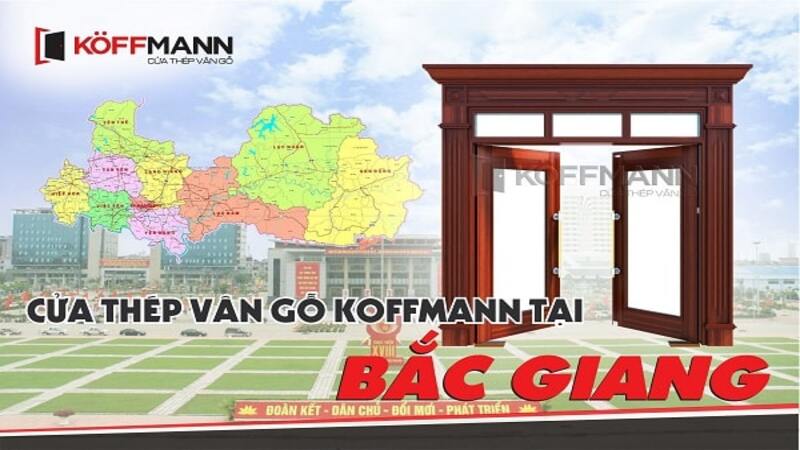 Danh sách đại lý cửa thép vân gỗ Koffmann tại Bắc Giang