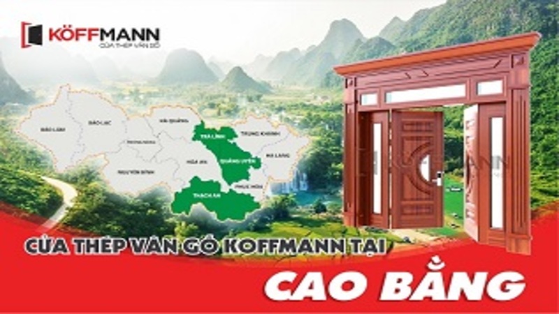 Danh sách đại lý cửa thép vân gỗ Koffmann tại Cao Bằng