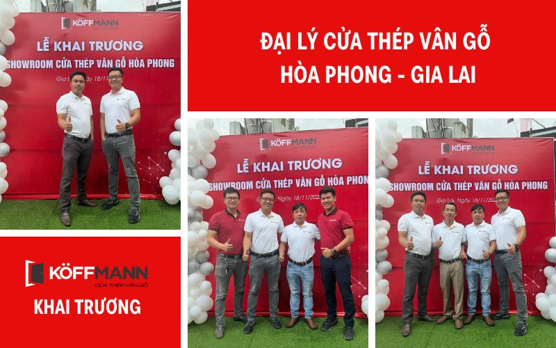 Khai trương đại lý cửa thép vân gỗ Koffmann Hòa Phong Gia Lai