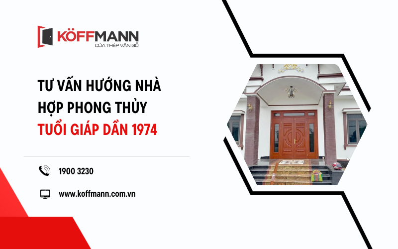 Tư vấn hướng nhà hợp phong thủy tuổi Giáp Dần 1974