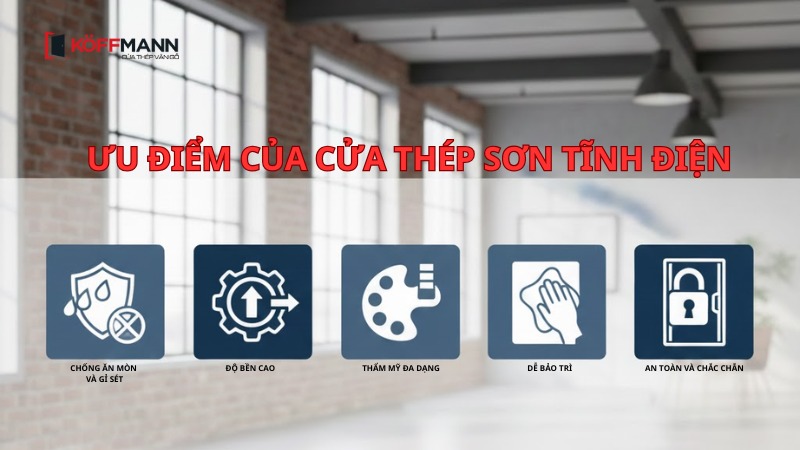 uu diem cua cua thep son tinh dien
