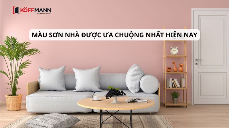 mau son nha duoc ua chuong nhat hien nay