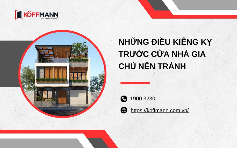 Những điều kiêng kỵ trước cửa nhà gia chủ nên tránh