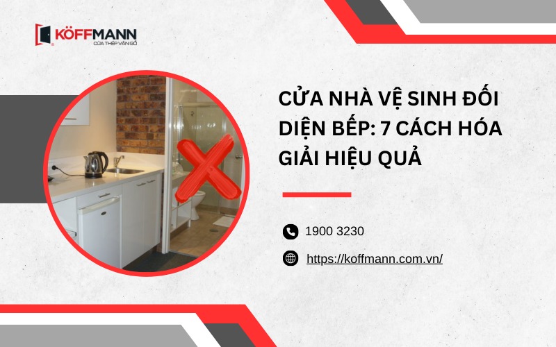 Cửa nhà vệ sinh đối diện bếp