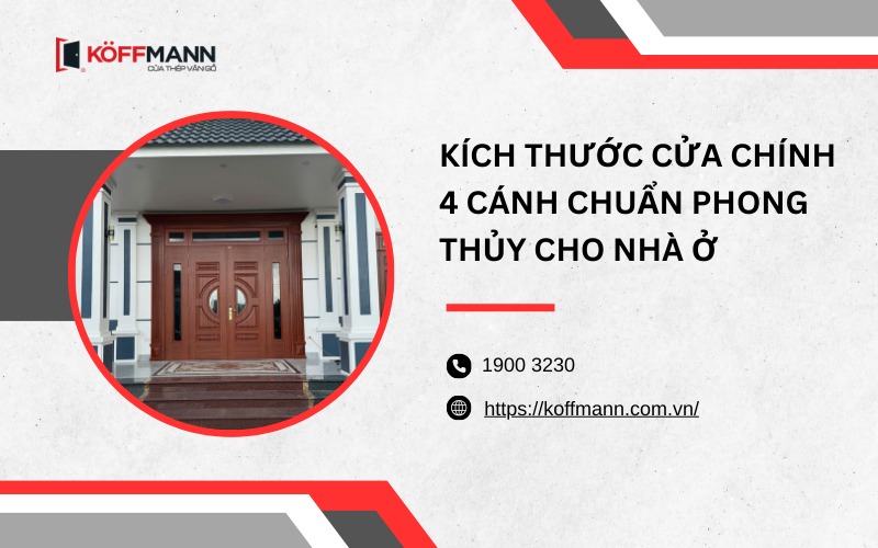 Kích thước cửa chính 4 cánh chuẩn phong thủy