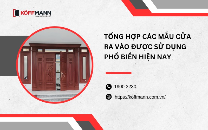 Tổng hợp các mẫu cửa ra vào được sử dụng phổ biến hiện nay