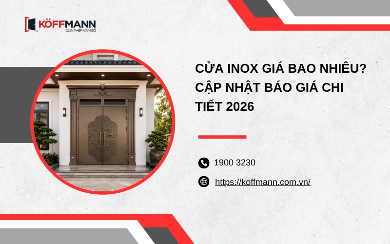 Cửa inox giá bao nhiêu? Cập nhật báo giá chi tiết 2026