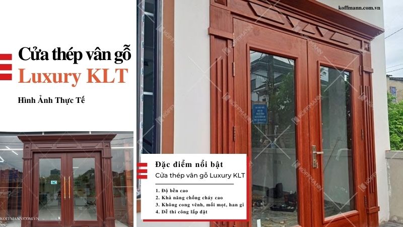 Đặc tính nổi bật của cửa thép vân gỗ Luxury KLT